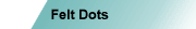 Felt Dots